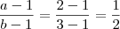 \frac{a-1}{b-1} = \frac{2-1}{3-1} = \frac{1}{2}