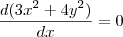 \dfrac{d(3x^2+4y^2)}{dx}=0