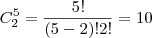 C_2^5 = \frac{5!}{(5-2)!2!} = 10