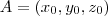 A = (x_0,y_0,z_0 )