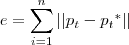 e = \sum_{i = 1}^{n} \left| \left| {p}_{t} - {{p}_{t}}^{\ast} \right| \right| e = \sum_{i = 1}^{n} \left| \left| {p}_{t} - {{p}_{t}}^{\ast} \right| \right|