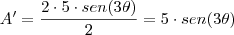 A'_{\DeltaABC} = \frac {2 \cdot 5 \cdot sen(3\theta)} {2} = 5 \cdot sen (3\theta)