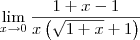 \lim_{x\to 0}\dfrac{1 + x - 1}{x\left(\sqrt{1+x} + 1\right)} \lim_{x\to 0}\dfrac{1 + x - 1}{x\left(\sqrt{1+x} + 1\right)}