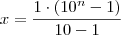 x = \frac{1\cdot (10^n-1)}{10-1}