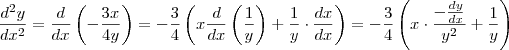\dfrac{d^2y}{dx^2}=\dfrac{d}{dx}\left(-\dfrac{3x}{4y}\right)=-\dfrac{3}{4}\left(x\dfrac{d}{dx}\left(\dfrac{1}{y}\right)+\dfrac{1}{y}\cdot \dfrac{dx}{dx}\right)=-\dfrac{3}{4}\left(x\cdot\dfrac{-\frac{dy}{dx}}{y^2}+\dfrac{1}{y}\right)