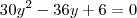 30y^2-36y+6=0