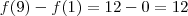 f(9)-f(1)=12-0=12