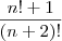 \frac{n!+1}{(n+2)!}