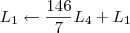 L_1 \leftarrow \frac{146}{7}L_4+L_1