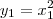 y_1=x_1^2