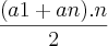 \frac{(a1+an).n}{2}