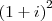 {(1+i)}^{2}