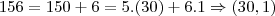 156=150 +6=5.(30)+6.1\Rightarrow (30 ,1) 156=150 +6=5.(30)+6.1\Rightarrow (30 ,1)