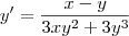 y'=\frac{x-y}{3xy^2+3y^3} y'=\frac{x-y}{3xy^2+3y^3}