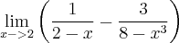 \lim_{x->2}\left(\frac{1}{2-x}-\frac{3}{8-{x}^{3}} \right)