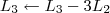 L_3 \leftarrow L_3 - 3L_2