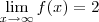 \lim_{x\to \infty}f(x)=2