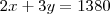 2x+3y&=&1380 2x+3y&=&1380