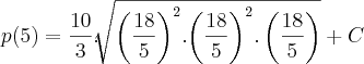 p(5)=\frac{10}{3}.\sqrt[]{{\left(\frac{18}{5}\right)}^{2}.{\left(\frac{18}{5}\right)}^{2}.\left(\frac{18}{5}\right)}+C