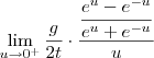 \lim_{u\to 0^+} \frac{g}{2t}\cdot \frac{\dfrac{e^u -e^{-u}}{e^u +e^{-u}}}{u} \lim_{u\to 0^+} \frac{g}{2t}\cdot \frac{\dfrac{e^u -e^{-u}}{e^u +e^{-u}}}{u}