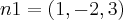 n1=(1,-2,3) n1=(1,-2,3)