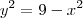 y^2 = 9-x^2