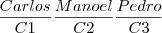 \frac{Carlos}{C1}\frac{Manoel}{C2}\frac{Pedro}{C3}