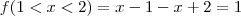 f(1<x<2) = x-1 - x+2 = 1 f(1<x<2) = x-1 - x+2 = 1