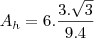 A_h=6.\frac{3.\sqrt{3}}{9.4}