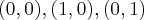 (0,0), (1,0), (0,1)