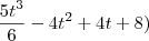 \frac {5t^3}{6}-4t^2+4t+8)