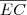 \overline{EC} \overline{EC}