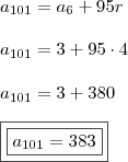 \\ a_{101} = a_6 + 95r \\\\ a_{101} = 3 + 95\cdot 4 \\\\ a_{101} = 3 + 380 \\\\ \boxed{\boxed{a_{101} = 383}}