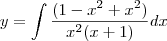 y=\int\frac{(1-x^2+x^2)}{x^2(x+1)}dx
