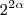 2^2^{\alpha}