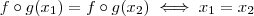 f\circ g (x_1) = f\circ g (x_2) \iff x_1 = x_2