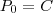 P_{0}=C
