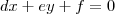 dx+ey+f=0