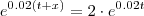 e^{0.02(t+x)}=2\cdot e^{0.02t}