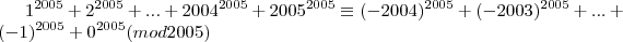 1^{2005} + 2^{2005} + ... + 2004^{2005} + 2005^{2005} \equiv(-2004)^{2005} + (-2003)^{2005} + ... + (-1)^{2005} + 0^{2005} (mod 2005)