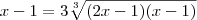 x-1=3\sqrt[3]{(2x-1)(x-1)}