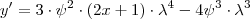 y' =  3 \cdot \psi ^2  \cdot (2x +1) \cdot \lambda^4  - 4 \psi ^3 \cdot \lambda ^3