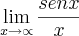\lim_{x\rightarrow \propto}  \frac{sen x}{x}