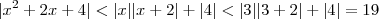 |x^2+2x+4| < |x||x+2|+|4| < |3||3+2|+|4| = 19