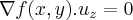 \nabla f(x,y).{u}_{z}=0 \nabla f(x,y).{u}_{z}=0