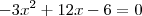 -3x^2+12x-6=0