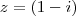 z=(1-i) z=(1-i)