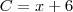 C = x + 6