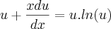 u + \frac{xdu}{dx} = u.ln(u)