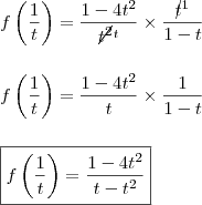 \\ f\left ( \frac{1}{t} \right ) = \frac{1 - 4t^2}{\cancel{t^2}^{t}} \times \frac{\cancel{t}^{1}}{1 - t} \\\\\\ f\left ( \frac{1}{t} \right ) = \frac{1 - 4t^2}{t} \times \frac{1}{1 - t} \\\\\\ \boxed{f\left ( \frac{1}{t} \right ) = \frac{1 - 4t^2}{t - t^2}}